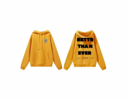 Better Than Ever Premium Comfort Fleece Hoodie.